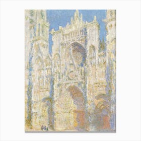Rouen Cathedral, West Façade, Sunlight (1894), Claude Monet Canvas Print