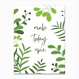 Green Minimalist Tropical Quote Canvas Print