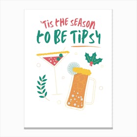 Tipsy Season Canvas Print