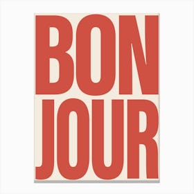 Bonjour - Red Canvas Print