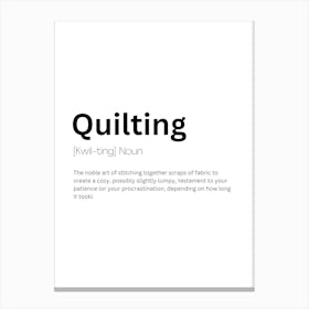 Quilting Definition Meaning Canvas Print