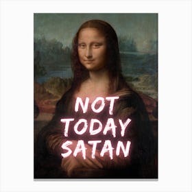 Mona Lisa Not Today Satan Canvas Print