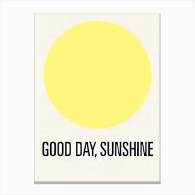 Good Day Sunshine Canvas Print