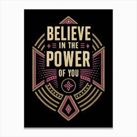 Believe In The Power Of You 6 Toile