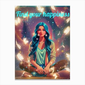 Find Your Happiness Canvas Print