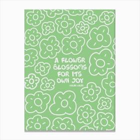 Flowers Blossom For Its Own Joy in Green Canvas Print