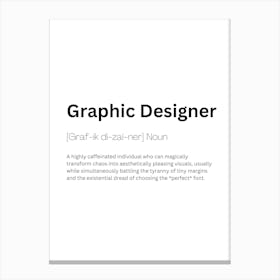 Graphic Designer Definition Meaning Canvas Print