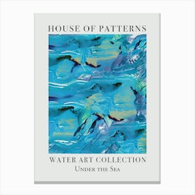 House Of Patterns Under The Sea Water 21 Canvas Print