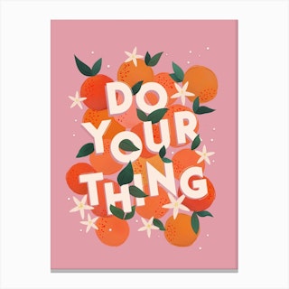 Do Your Thing Canvas Print