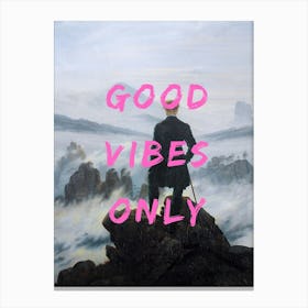 Good Vibes Only Canvas Print