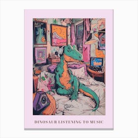 Dinosaur Listening To Music In Their Bedroom Pastel Illustration Poster Canvas Print