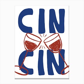 Cin Cin 02 Canvas Print