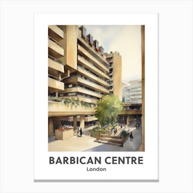 Barbican Centre, London 3 Watercolour Travel Poster Canvas Print
