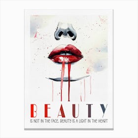 Beauty is Not in The Face Canvas Print