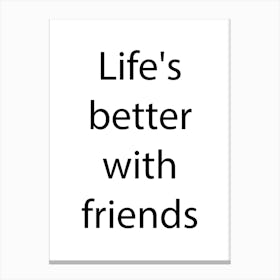 Friendship Quote 13 Canvas Print