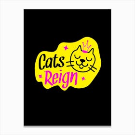 Cats Reign Canvas Print