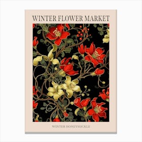 Winter Honeysuckle 2 Winter Flower Market Poster Canvas Print