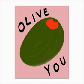 Olive You Pink Canvas Print
