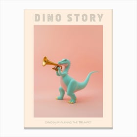 Pastel Toy Dinosaur Playing The Trumpet 2 Poster Canvas Print