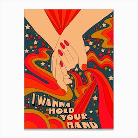 I Wanna Hold Your Hand Canvas Print