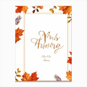 Autumn Leave Themed Vector Illustration Calligraphy Holyday Greeting Card Handwritten Style Typogr Canvas Print