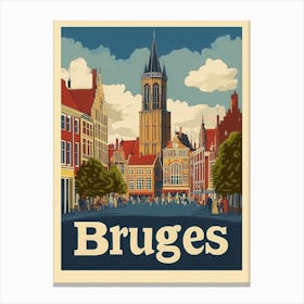 Aihrgdesign A Vintage Travel Poster Of Bruges Featuring The I B5e720a6 8aba 4daf 824b F322bcd3a806 0 Canvas Print