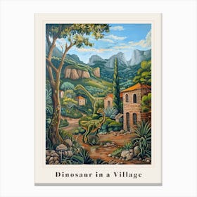 Dinosaur In An Ancient Village Painting 4 Poster Canvas Print