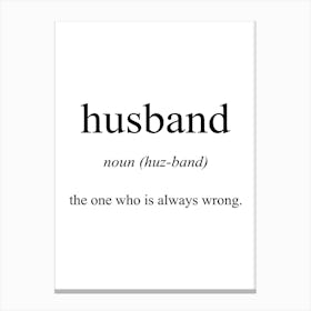 Husband Meaning Canvas Print