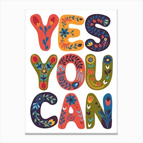 Yes You Can 3 Canvas Print