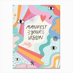 Manifest Your Vision Pretty Aesthetic Hippie Canvas Print