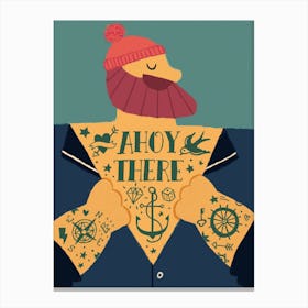 Ahoy There Canvas Print