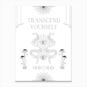 Transcend Yourself Canvas Print