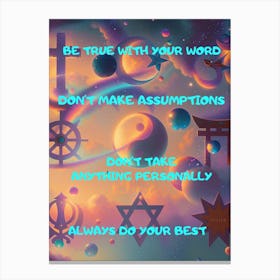 Be True With Your Word Canvas Print