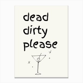 Dirty Martini Black Poster Canvas Print