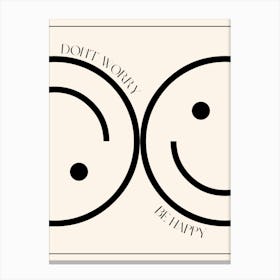 Don't Worry Be Happy Smiley Face Retro Quote  Canvas Print