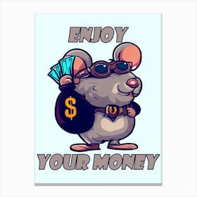 Enjoy Your Money Mice Cartoon Canvas Print
