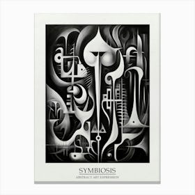 Symbiosis Abstract Black And White 1 Poster Canvas Print