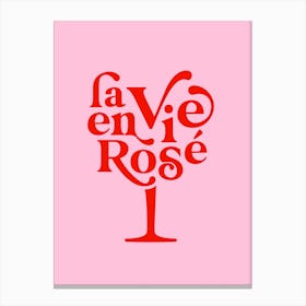 La Vie En Rosé Wine Glass Red On Pink Canvas Print