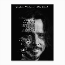You Know My Name Soundgarden Chris Cornell Text Art Canvas Print