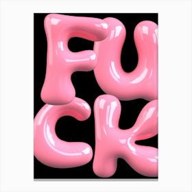 Pink Fuck Canvas Print