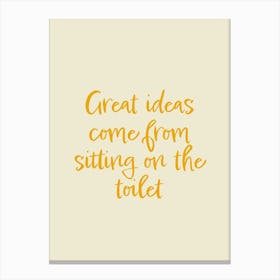 Great Ideas Inspirational Humour Toilet Typography Colourful Poster Print Art Lover Inspired Canvas Print