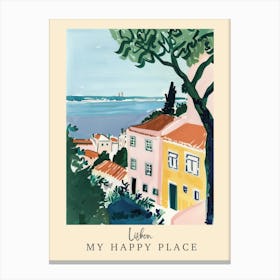 My Happy Place Lisbon 1 Travel Poster Canvas Print