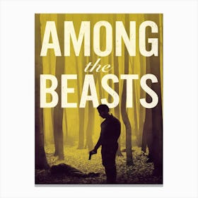Among The Beasts Movie Classic Canvas Print
