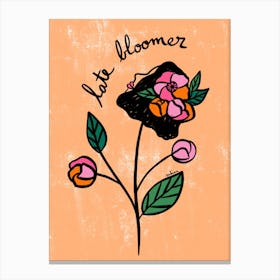 Late Bloomer Canvas Print