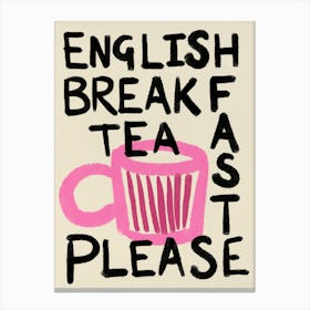 English Breakfast Tea Canvas Print