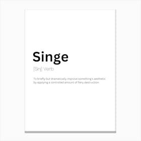 Singe Definition Meaning Canvas Print