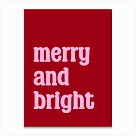 Merry And Bright Xmas Pink and Burgundy Canvas Print