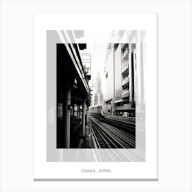 Poster Of Osaka, Japan, Black And White Old Photo 2 Canvas Print