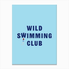 Wild Swimming Club Canvas Print