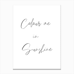 Colour me in sunshine Canvas Print